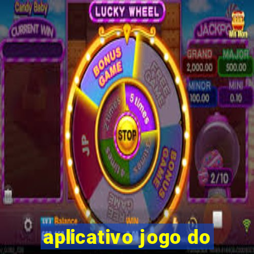 aplicativo jogo do